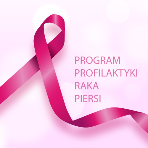 PROJEKT PROFILAKTYKI RAKA PIERSI „WYPRZEDŹ RAKA MAMMOGRAFIĄ”